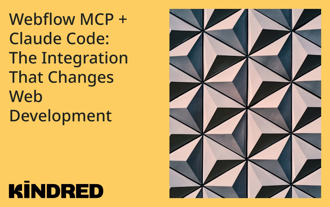 Webflow MCP + Claude Code: The Integration That Changes Web Development